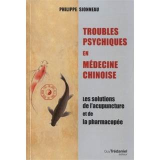 Photo Troubles psychiques en médecine chinoise : L'équilibre Corps-Esprit - 29,90 EUR