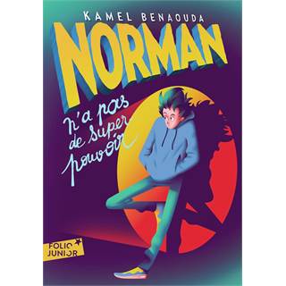 Norman n'a pas de super-pouvoir - Gallimard Jeunesse