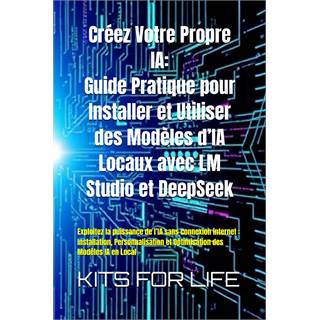 Guide IA Locale : Maîtrisez LM Studio et DeepSeek