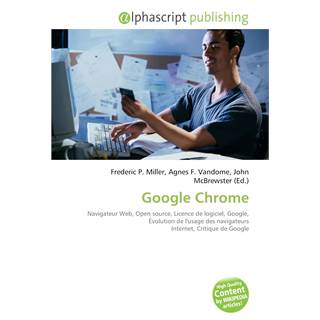 Google Chrome : L'Essentiel du Navigateur