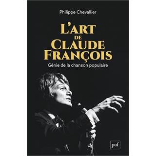 Photo L'art de Claude François - L'esthétique d'un mythe populaire - 22,00 EUR