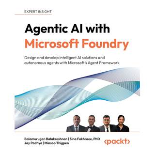 Agentic AI with Microsoft Foundry - Maîtrisez l'IA Agentique avec le Framework d'Agents Microsoft